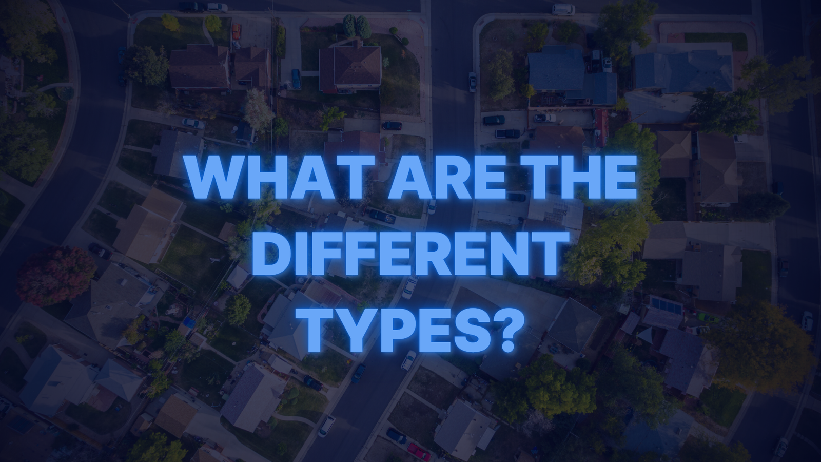 Aerial view of neighborhood representing different mortgage options for self employed borrowers.