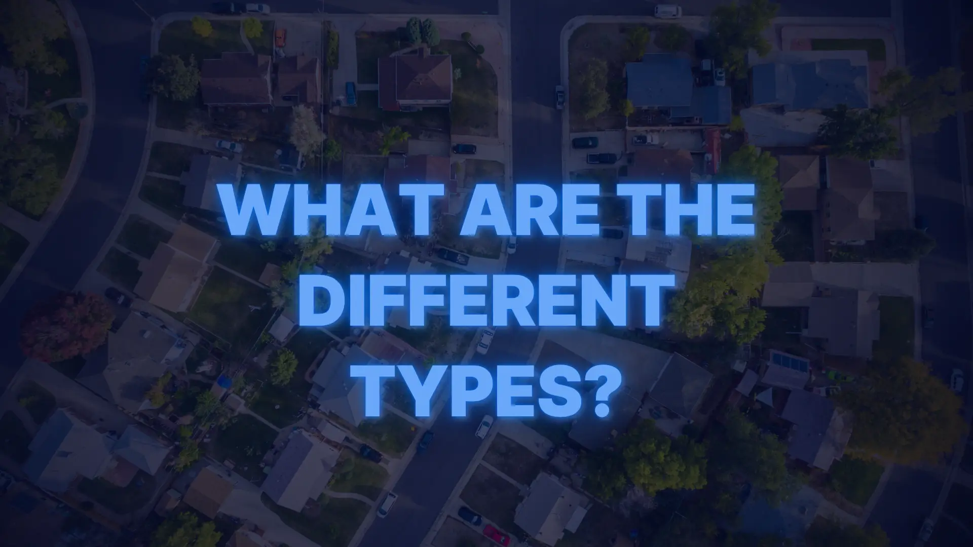 Aerial view of neighborhood representing different mortgage options for self employed borrowers.