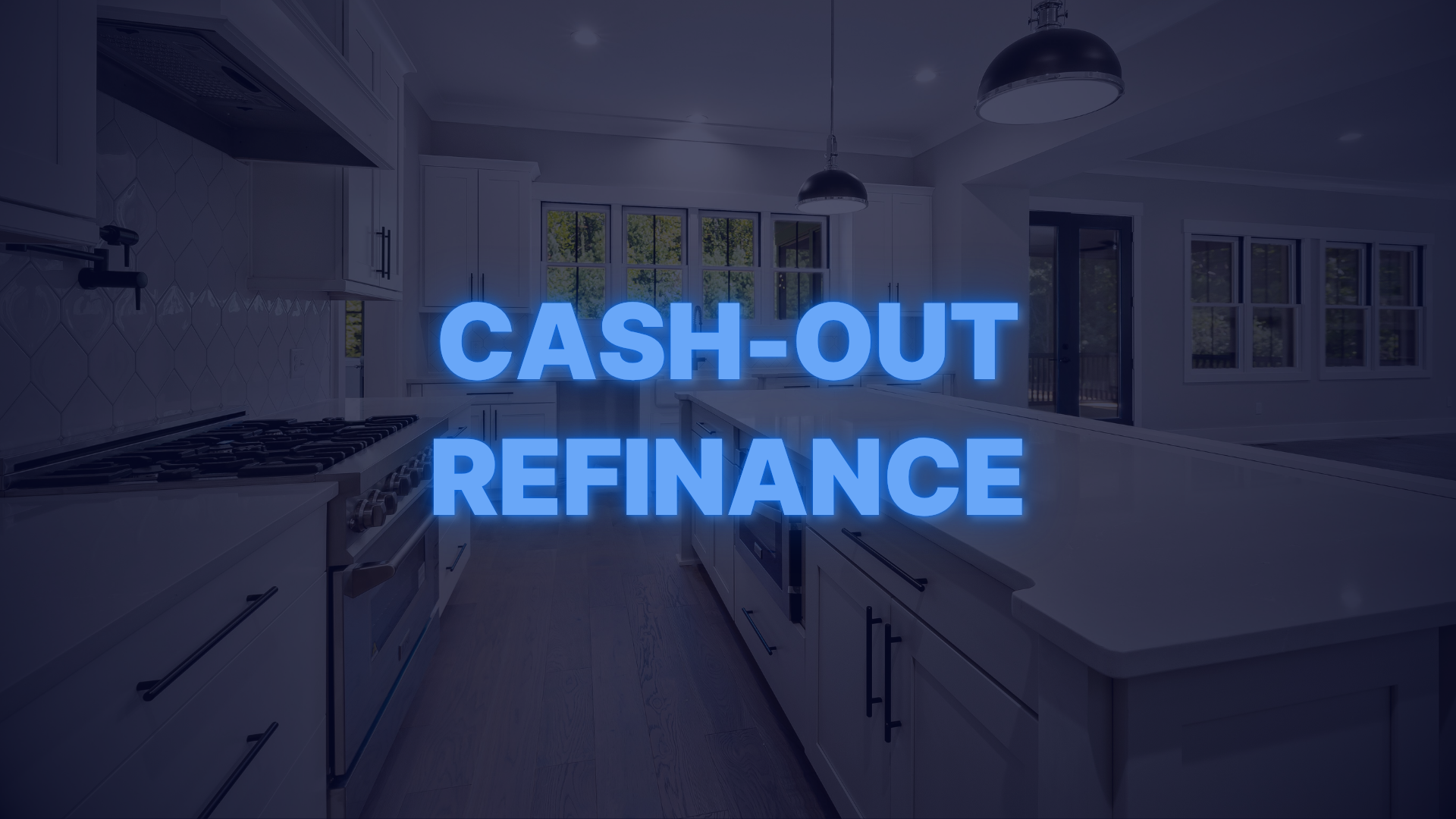 Bright modern kitchen interior with text promoting cash-out refinance mortgage options for homeowners.