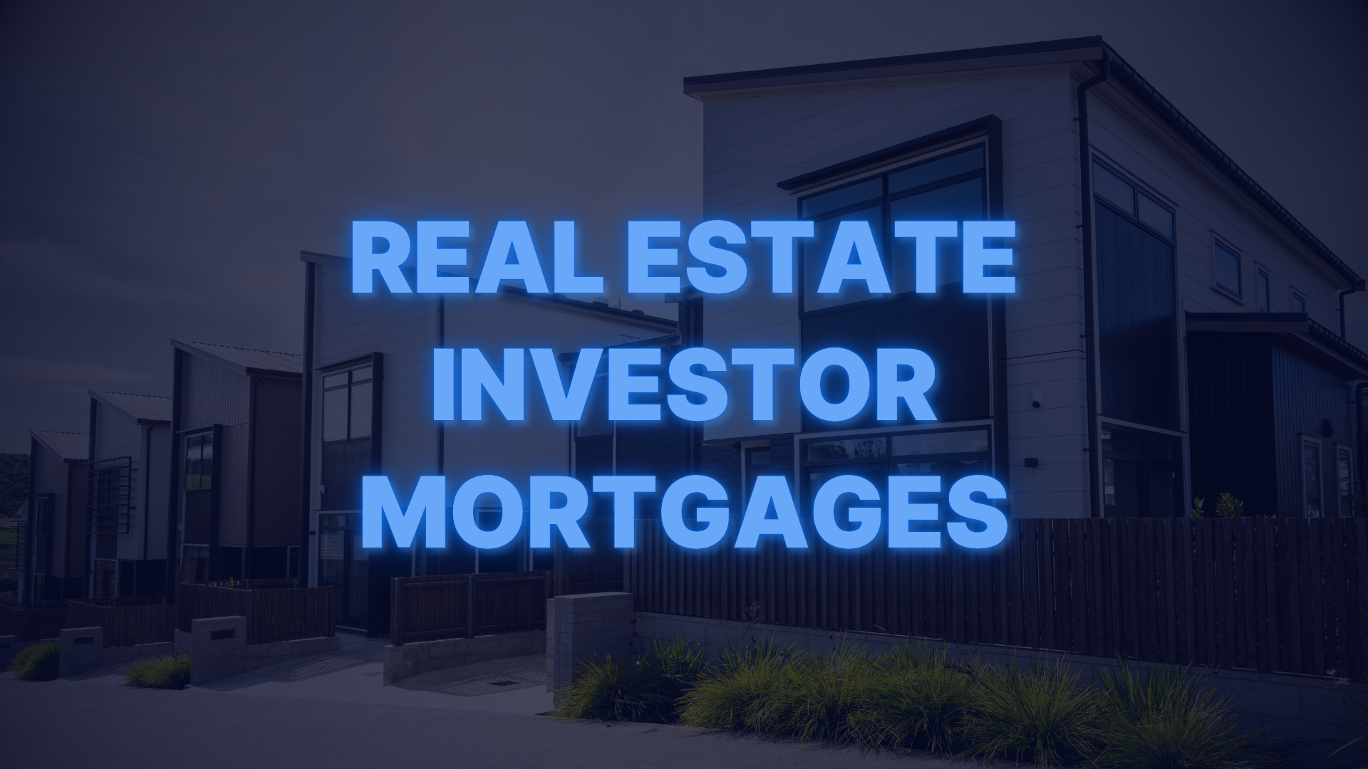 Row of modern investment properties with text promoting real estate investor mortgage programs and DSCR loans.