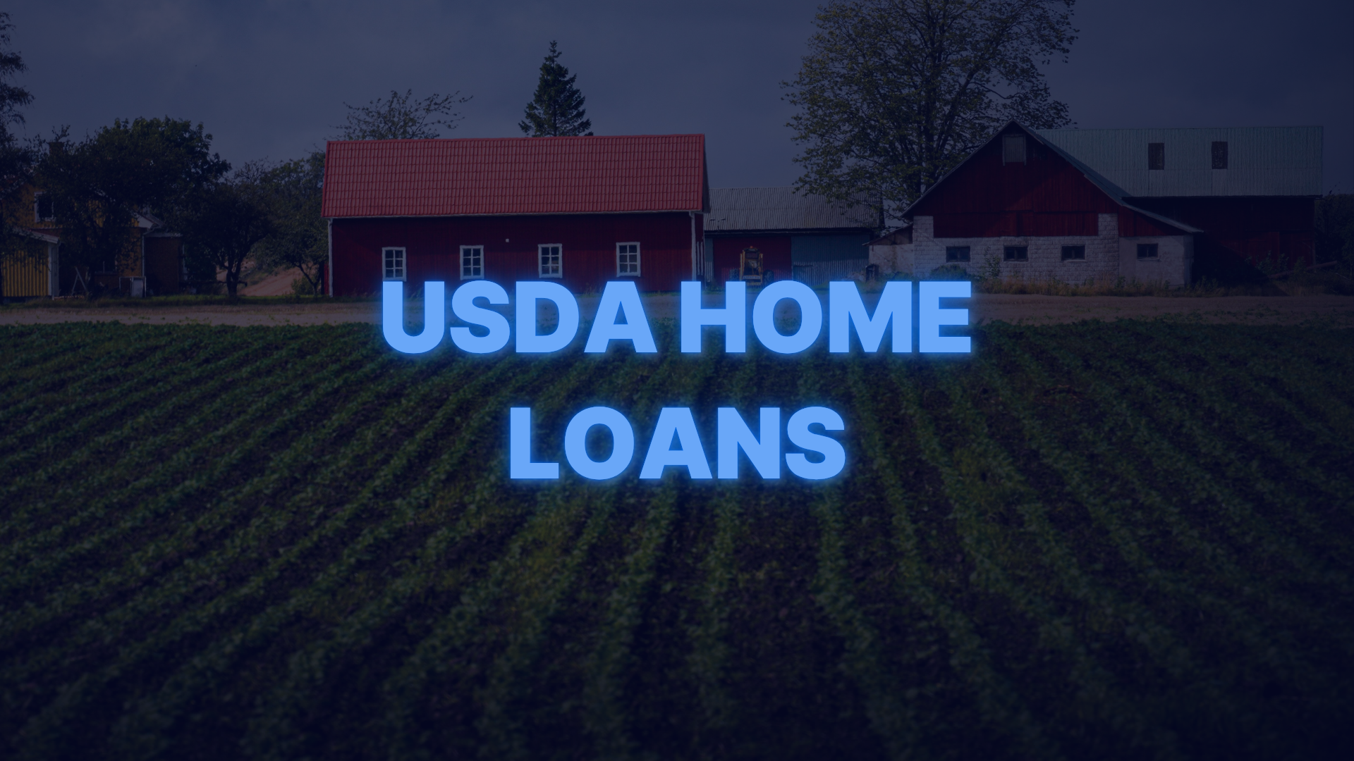 Rural farmland with red barns and text promoting USDA home loan programs for rural and suburban homebuyers.